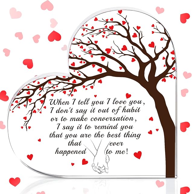 Valentine's Day Gifts for Her Romantic Anniversary Present When I Tell You I Love You Gift Acrylic Heart Shaped Keepsake with Card and Envelope for Wife Husband Girlfriend Boyfriend