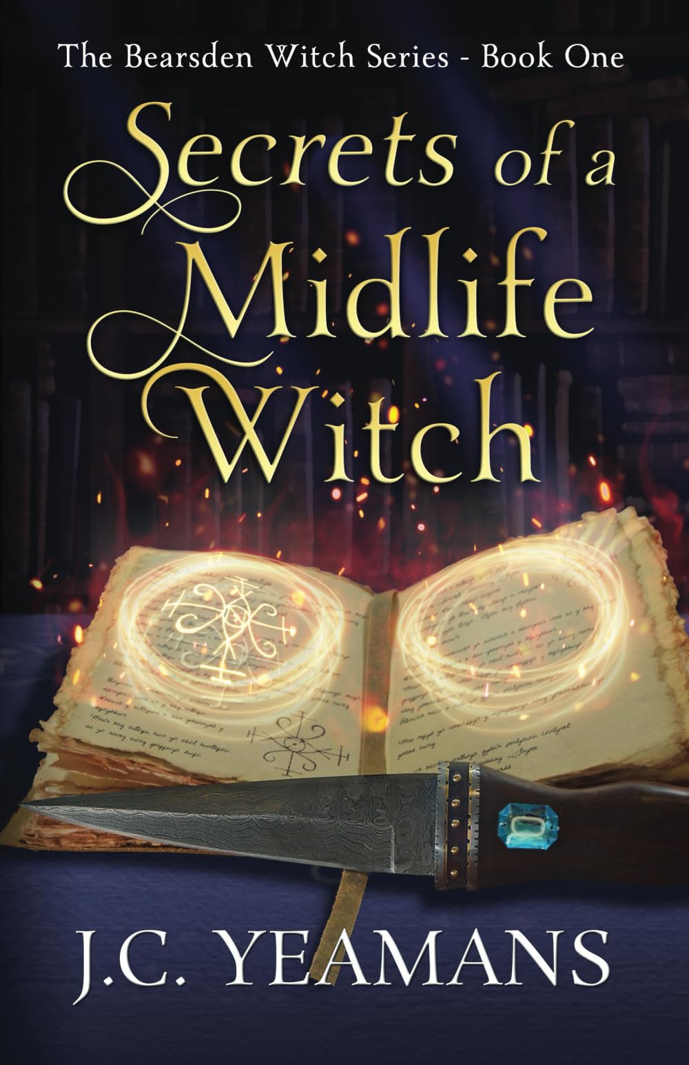 Secrets of a Midlife Witch: The Bearsden Witch Series Book One