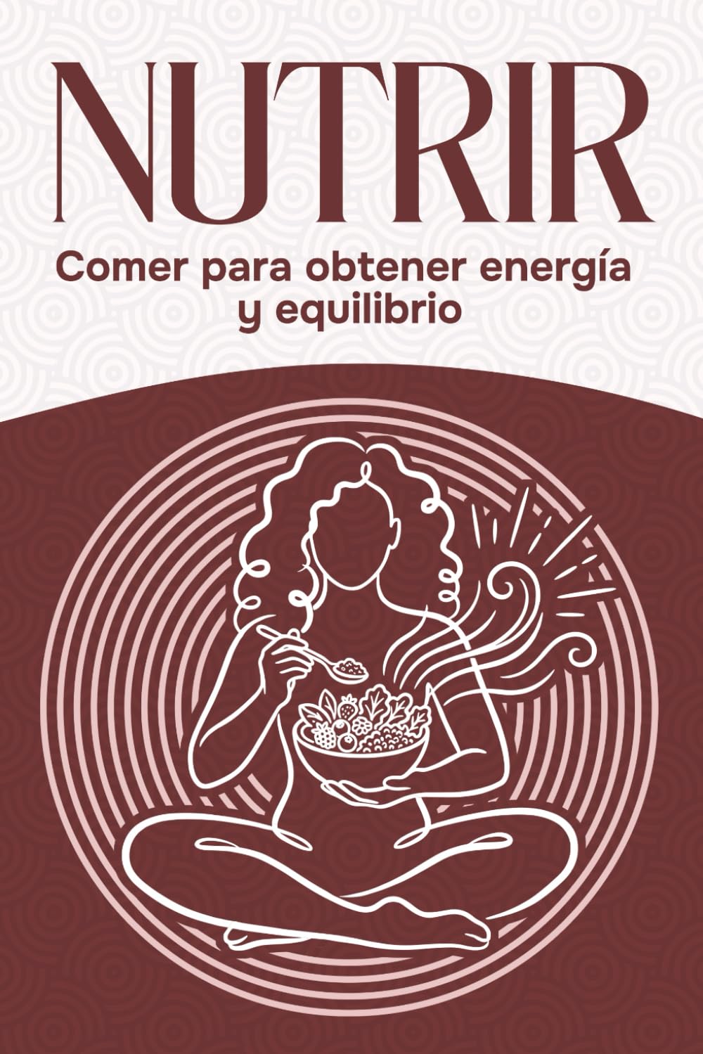 Nutrir: Comer para obtener energía y equilibrio