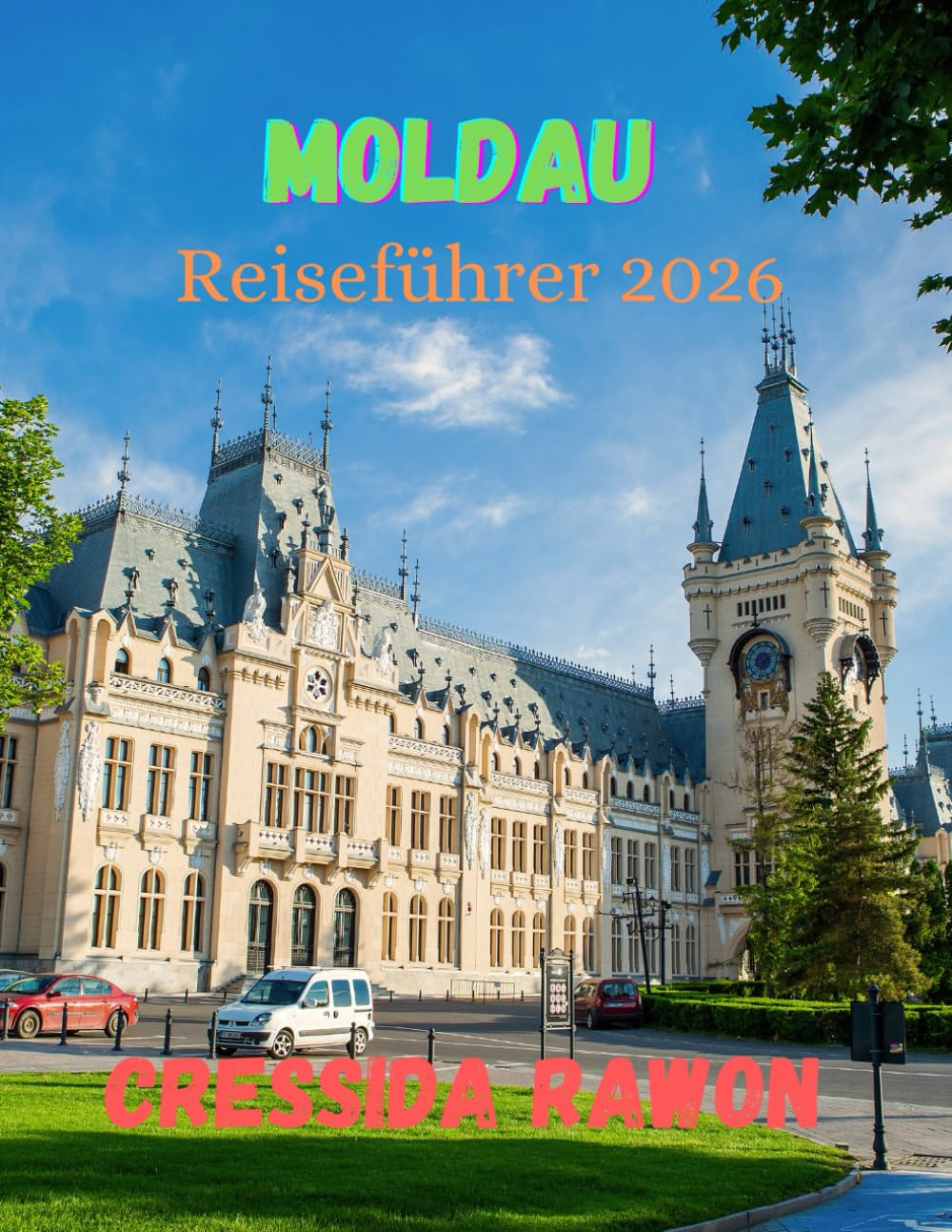 Moldau Reiseführer 2026: Entdecken Sie Moldawiens Städte, Weinberge, Kultur und verborgene Wunder – Ein umfassender Reiseführer für 2026