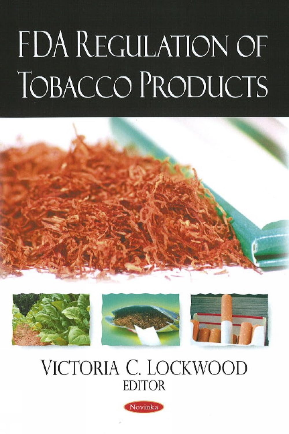 Buy FDA Regulation of Tobacco Products โ BookShops.in