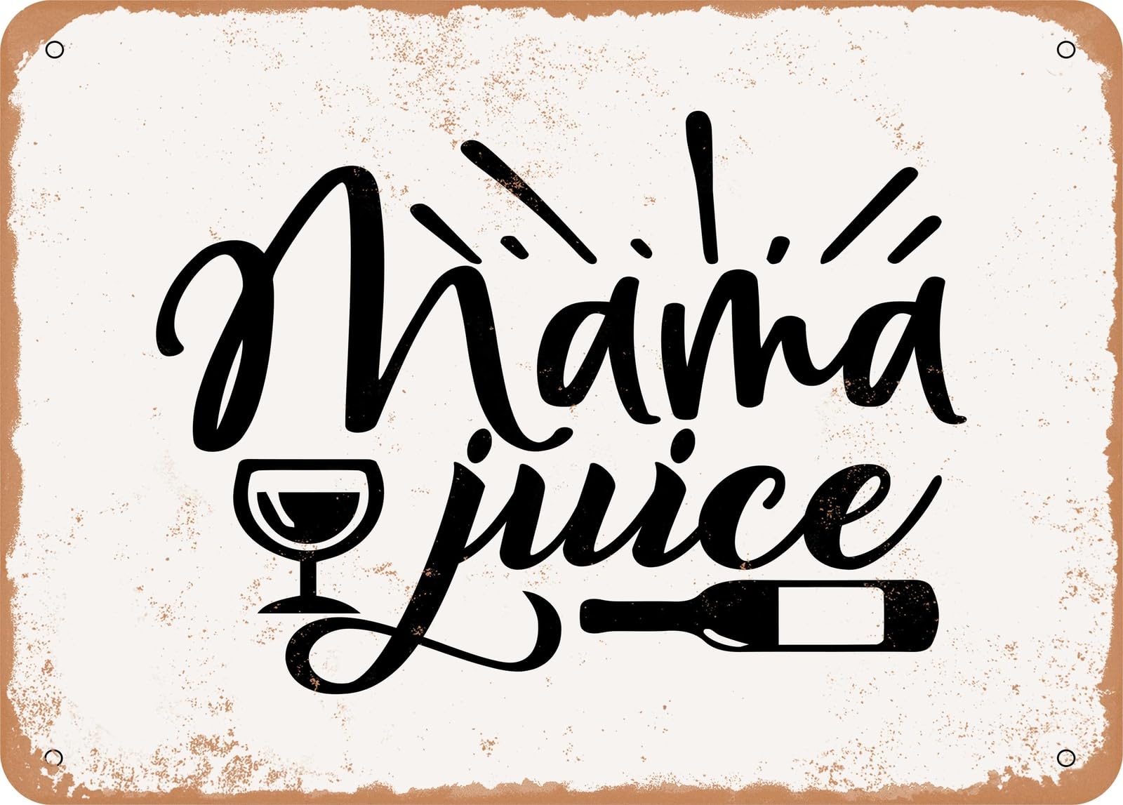 Metal Sign - Mama Juice - Vintage Look Sign home decor