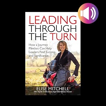 Leading Through the Turn Audiobook by Elise Mitchell episode artwork