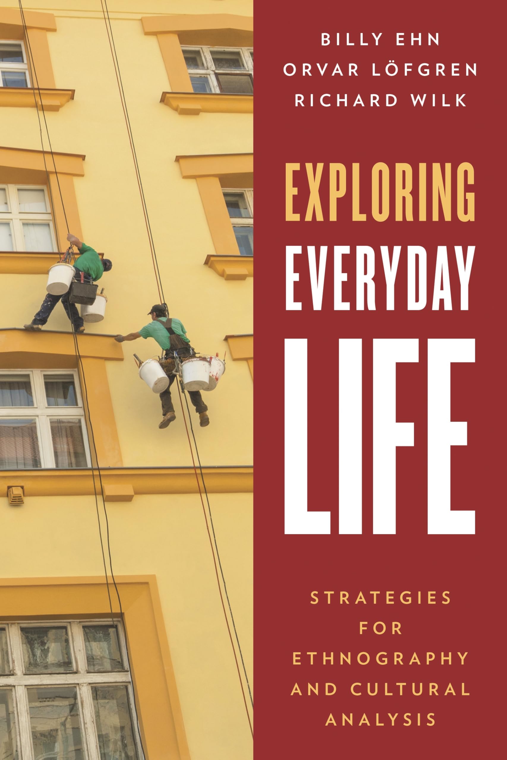 Buy Exploring Everyday Life: Strategies for Ethnography and Cultural Analysis — BookShops.in