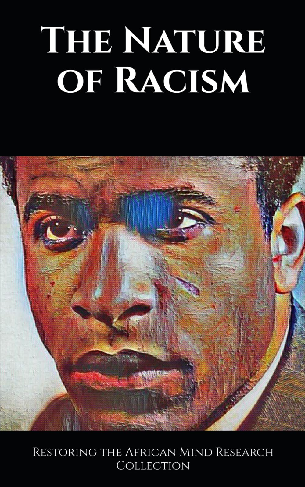The Nature of Racism (The Frantz Fanon Collection)