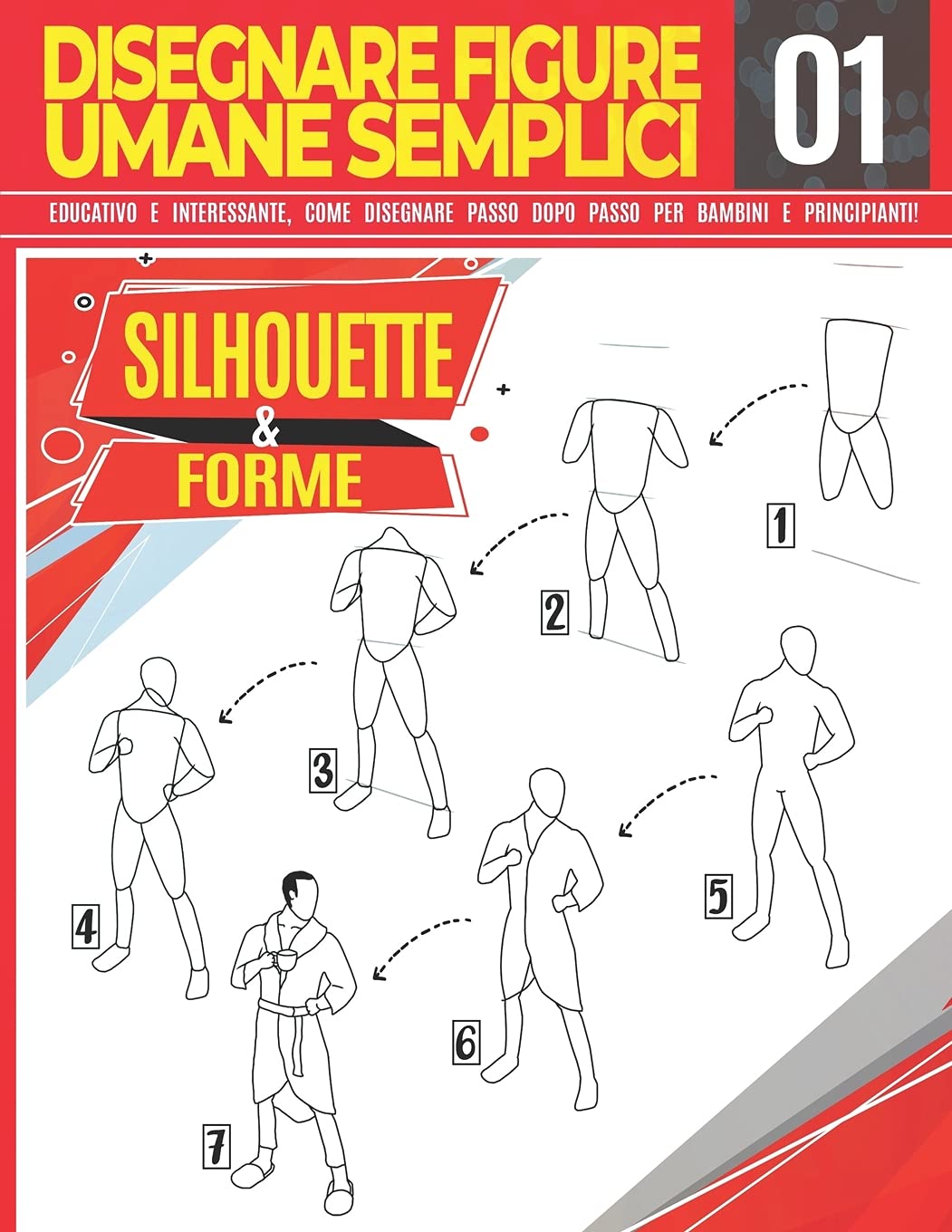Disegnare figure umane semplici 01 Silhouette & forme: Educativo e interessante, come disegnare passo dopo passo per bambini e principianti!: Disegna ... | Regalo di Natale e ritorno a s: 9