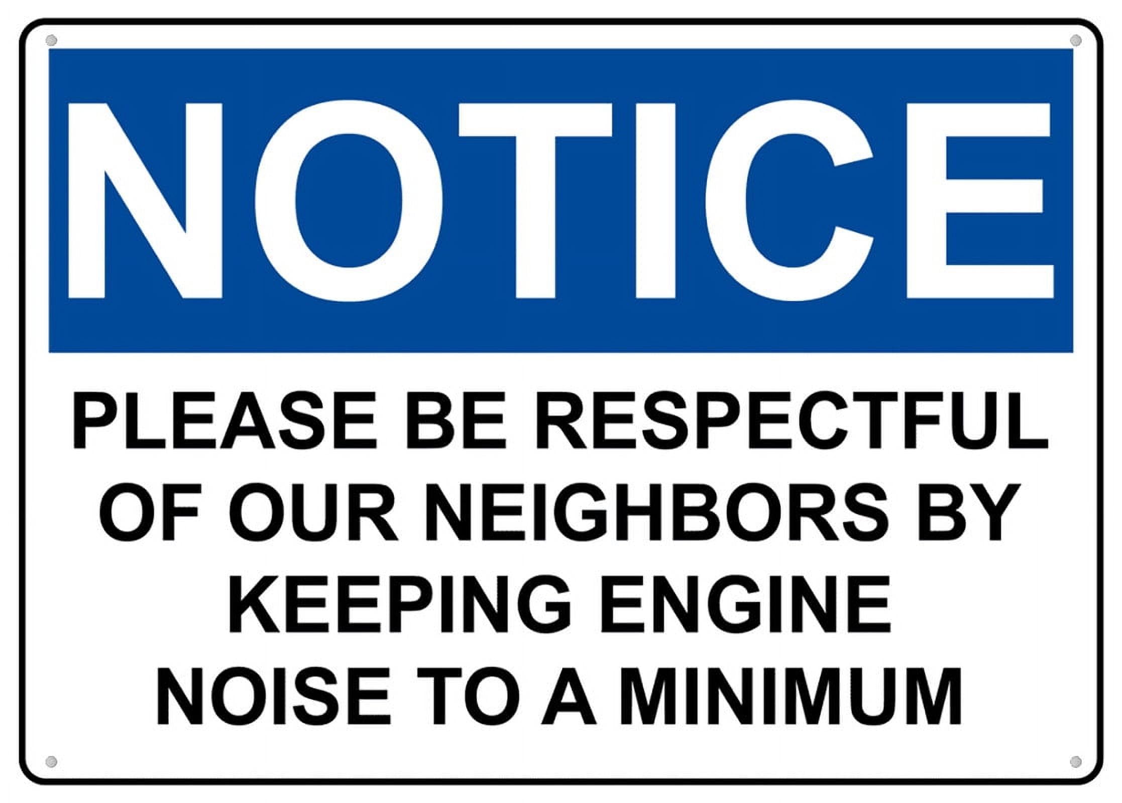 Notice Please Be Respectful Of Our Neighbors By Classics Wall Art for Cozy Decor for kitchen Cafe living Room Farmhouse Restaurant Chic Plaque Decorative Gifts Tin Sign 8x12 Inch
