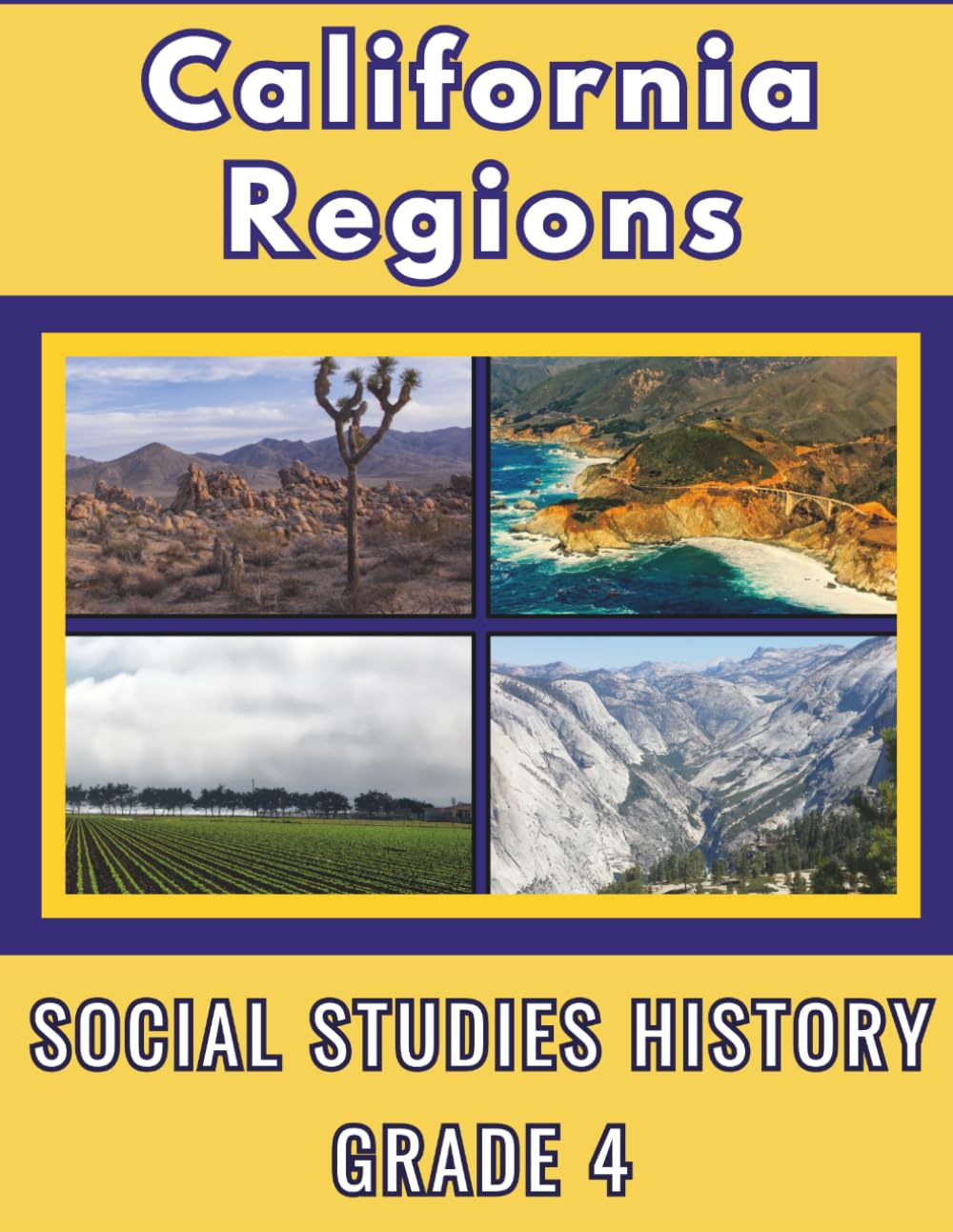 California Regions and Landforms for Kids: A California Geography Workbook with Reading and Fun Activities for 4th Grade Social Studies (Discover California History)
