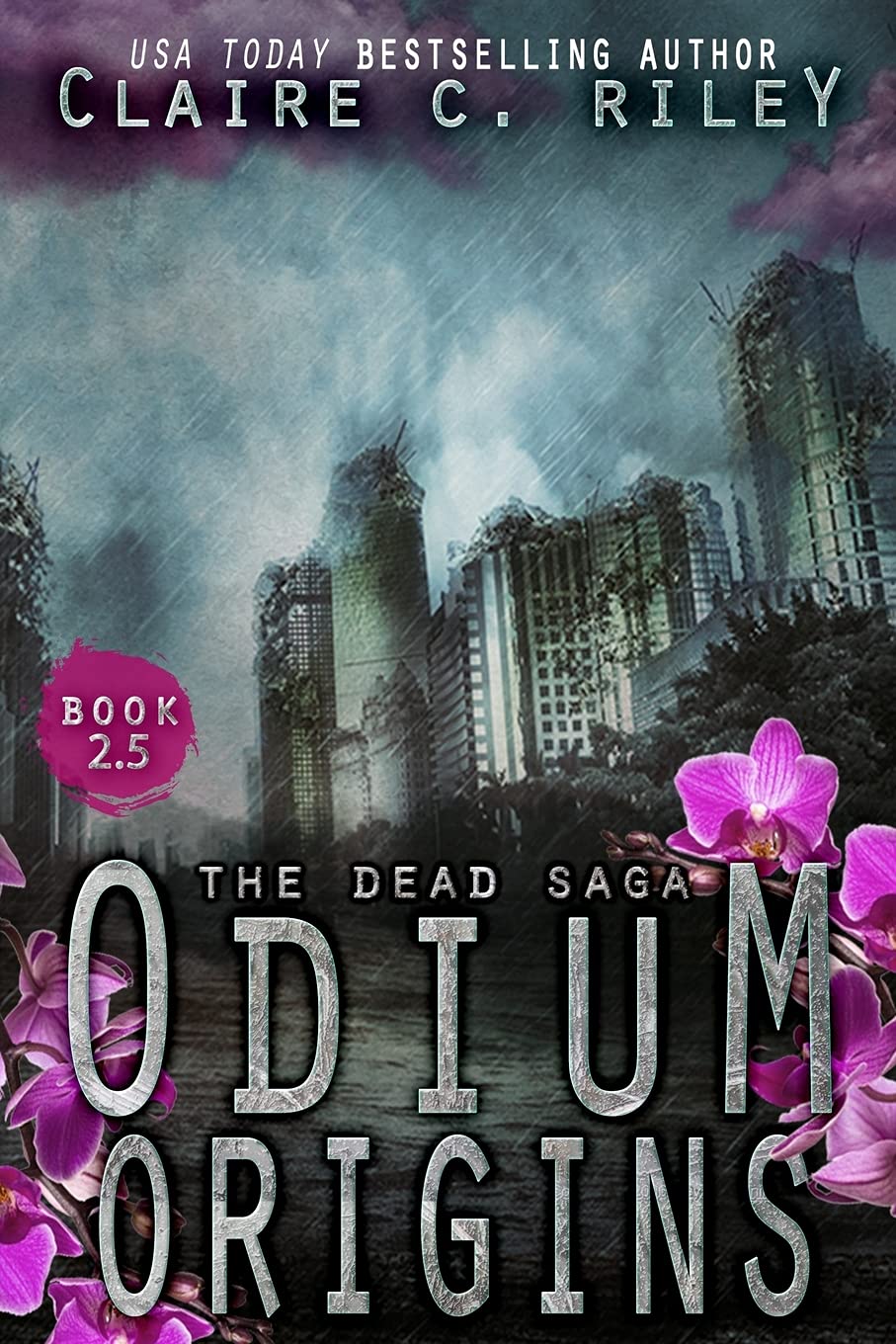 Odium 2.5: The Dead Saga: Volume 2