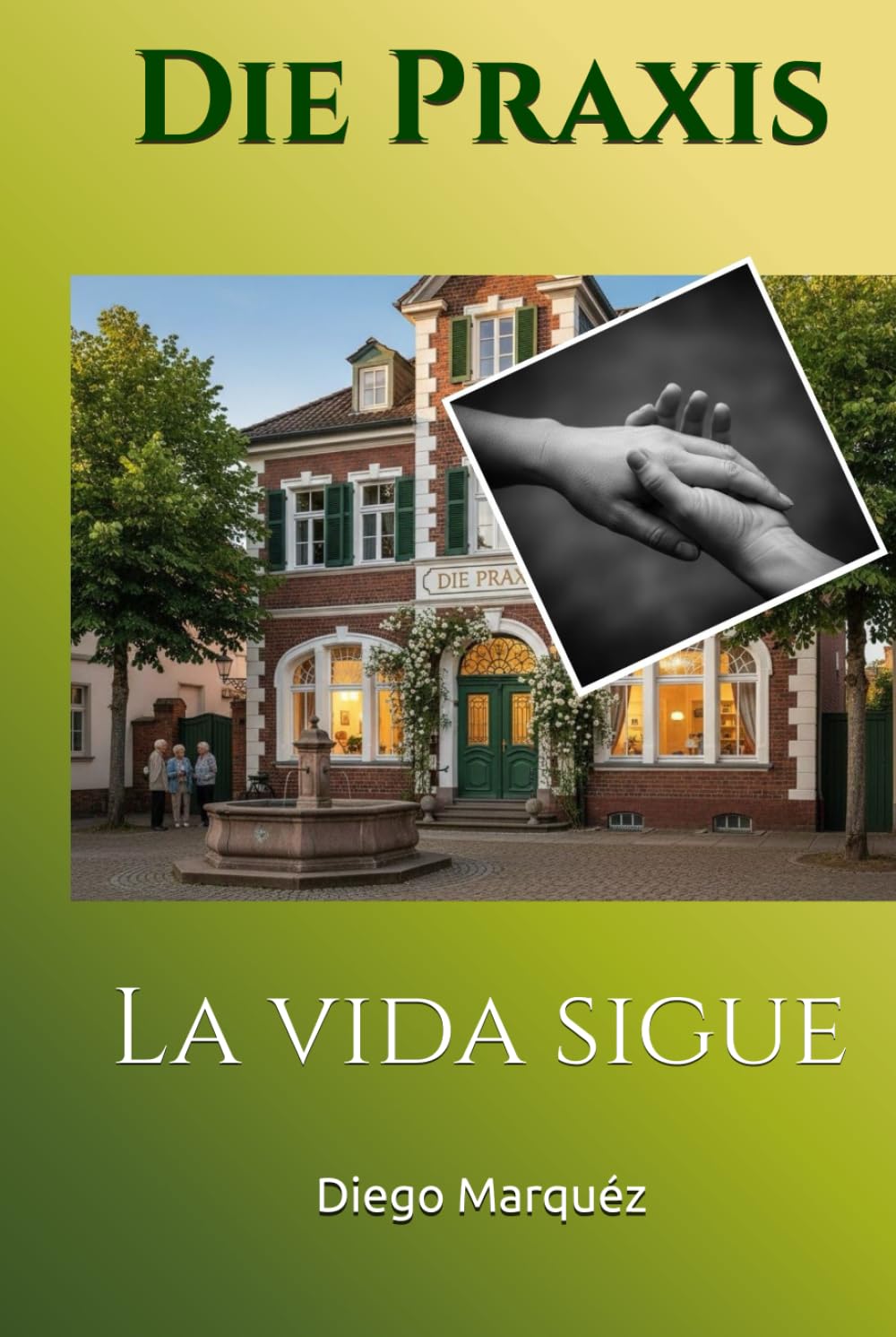 Die Praxis: La vida sigue (La Consulta)
