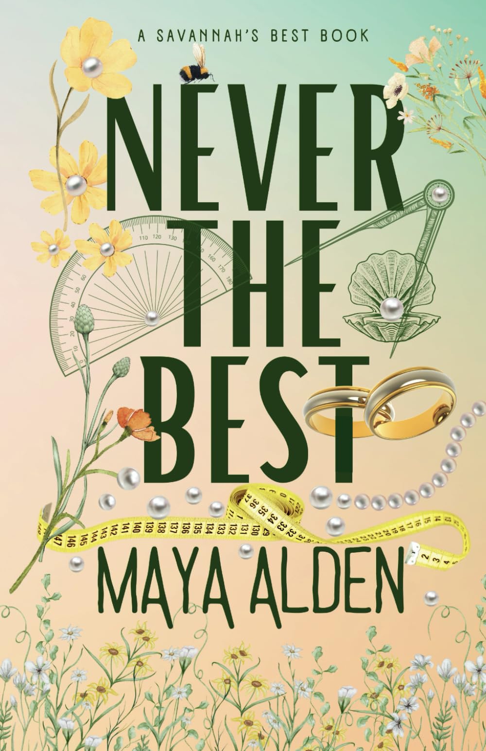 Never The Best: An Enemies to Lovers Romance (Savannah's Best)