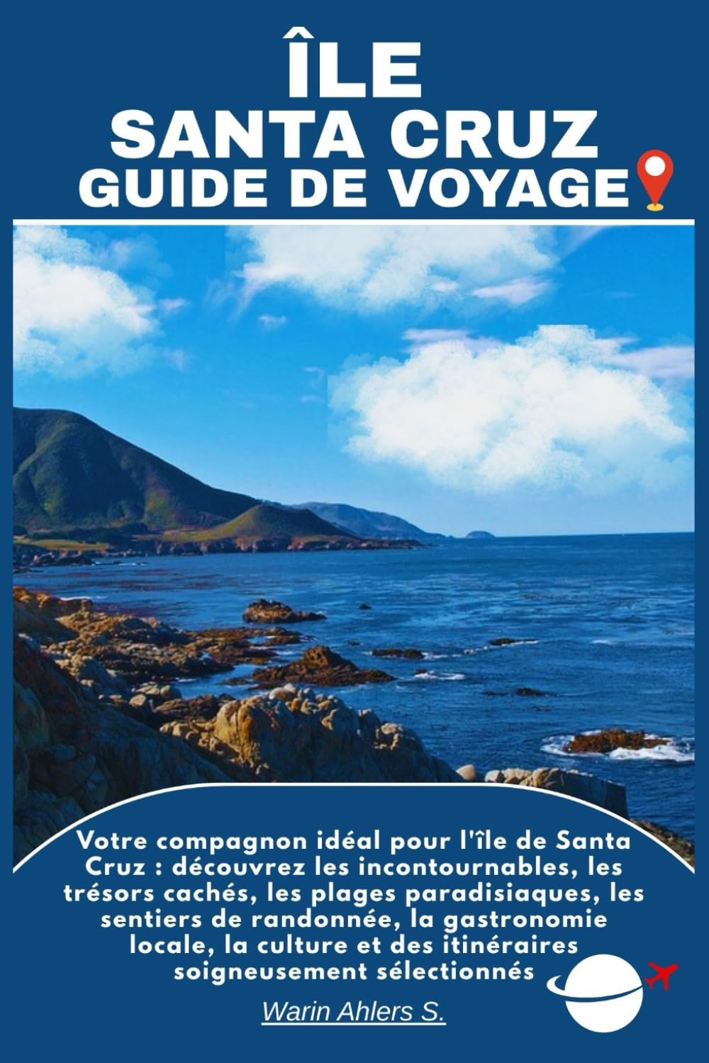 ÎLE SANTA CRUZ GUIDE DE VOYAGE