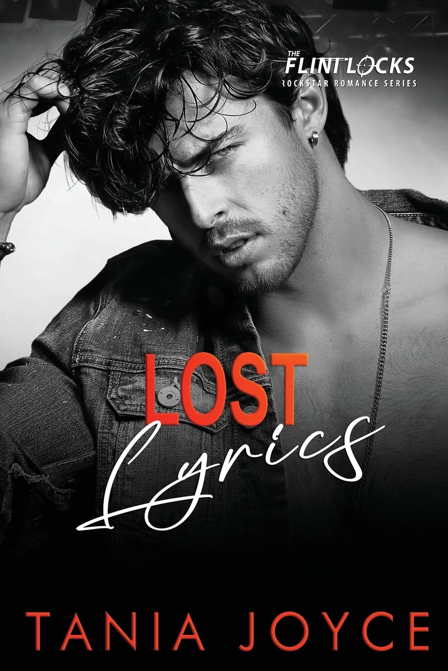 Lost Lyrics: An Emotional Rockstar Romance: 5 (The Flintlocks Series)