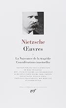 Download Oeuvres, tome 1 : La Naissance de la tragédie - Considérations inactuelles PDF