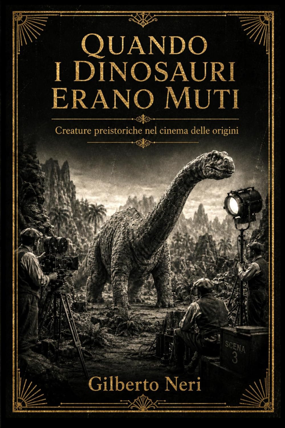 QUANDO I DINOSAURI ERANO MUTI: Creature preistoriche nel cinema delle origini