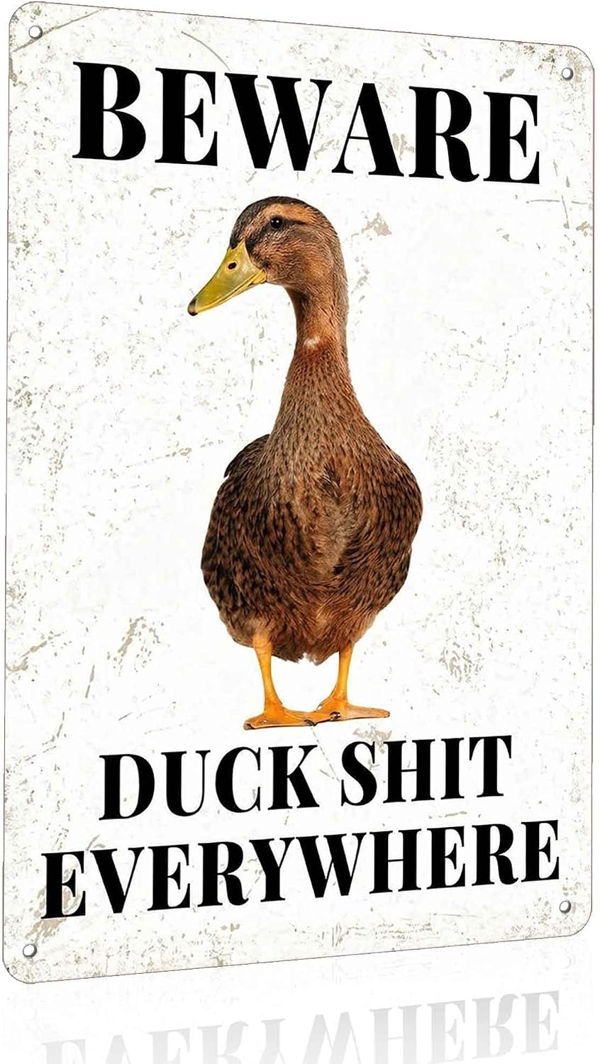 Beware Duck Shit Everywhere Metal Warning Sign