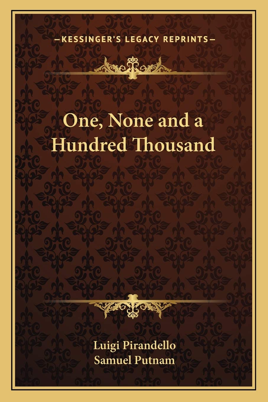 Amazon | One, None and a Hundred Thousand | Pirandello, Professor Luigi ...
