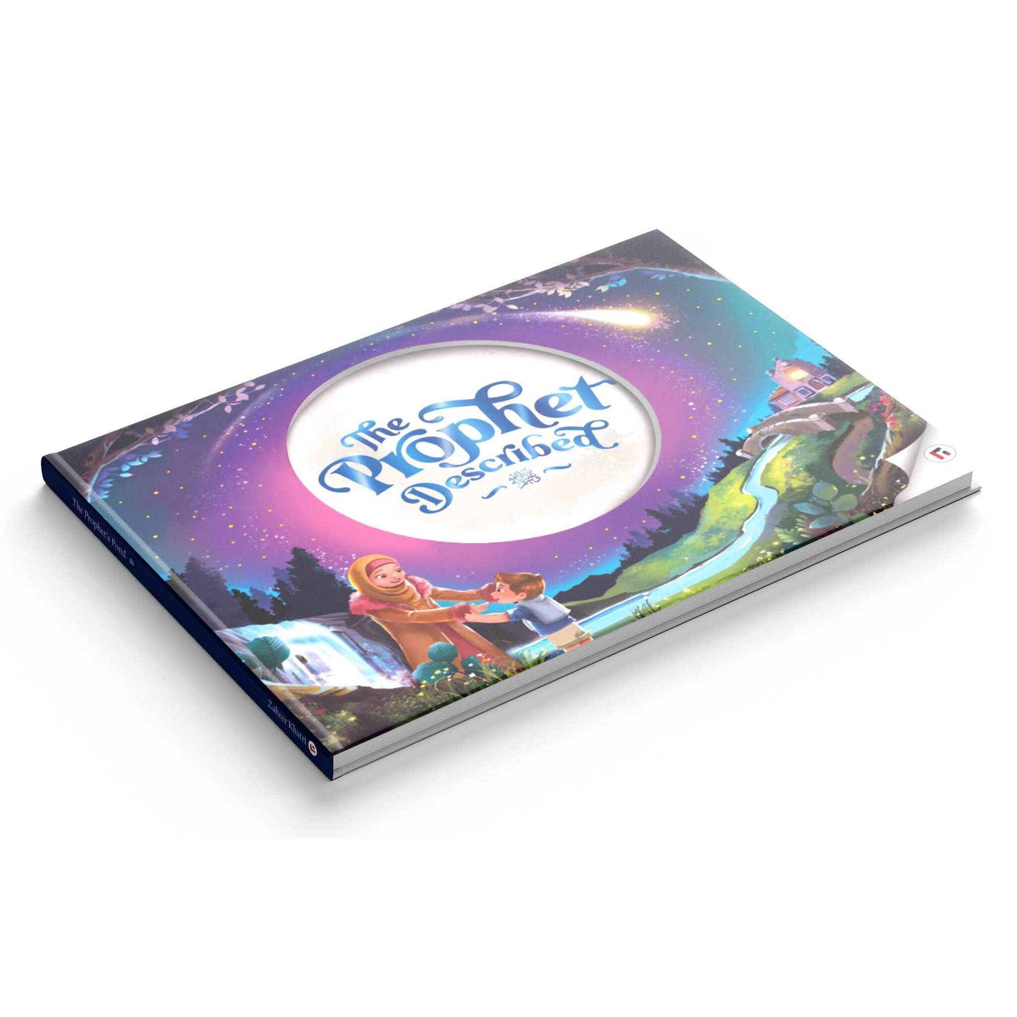 The Prophet Described (2nd edition): My First Meeting With Muhammad