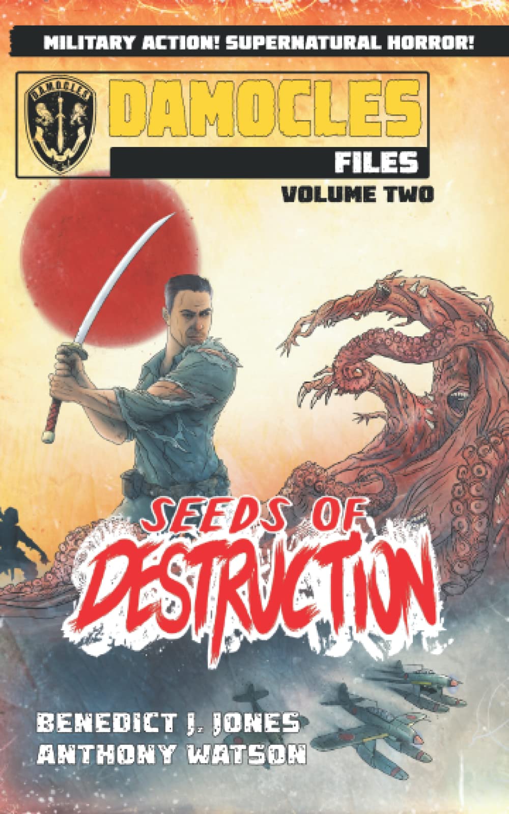 The Damocles Files: Volume Two: Seeds of Destruction