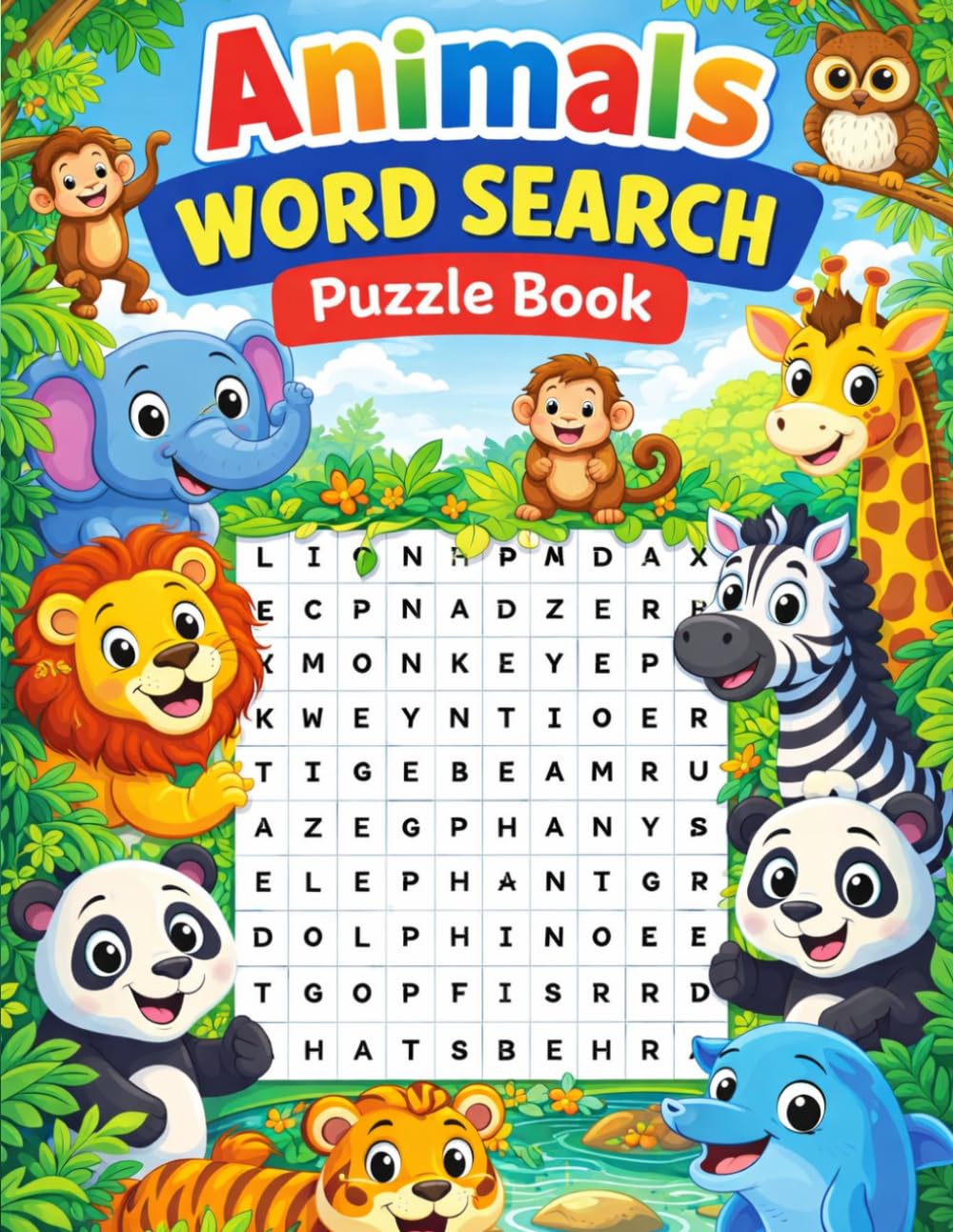 Animal Word Search Puzzle Book for Kids Ages 6–10: 80 Fun Animal Word Search Puzzles for Kids, Activity Book: Animals Word Search Puzzle Book for ... book (Ultimate Word Search Adventures)