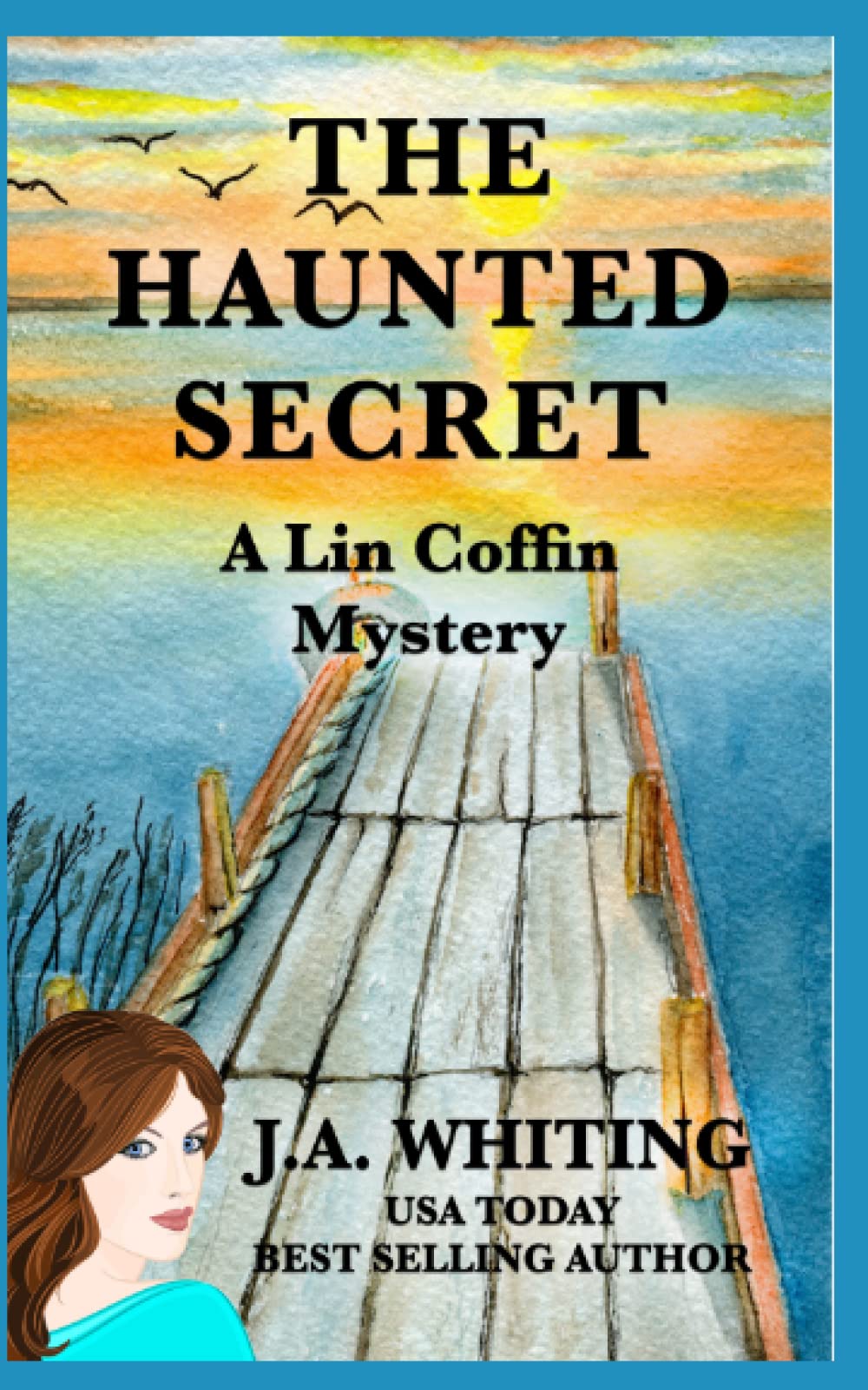The Haunted Secret (A Lin Coffin Mystery)