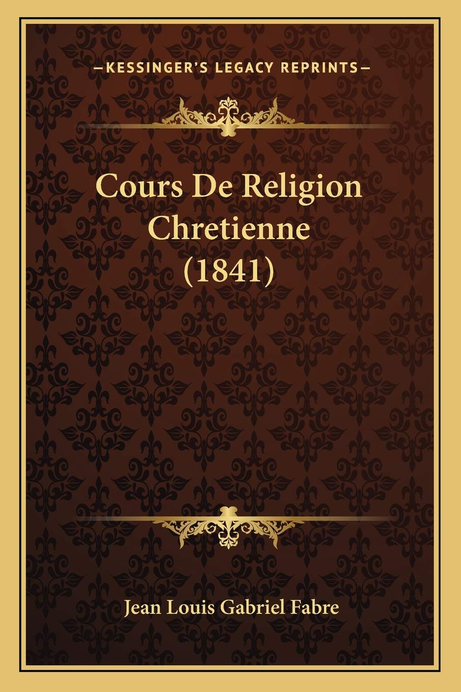 Cours De Religion Chretienne (1841)