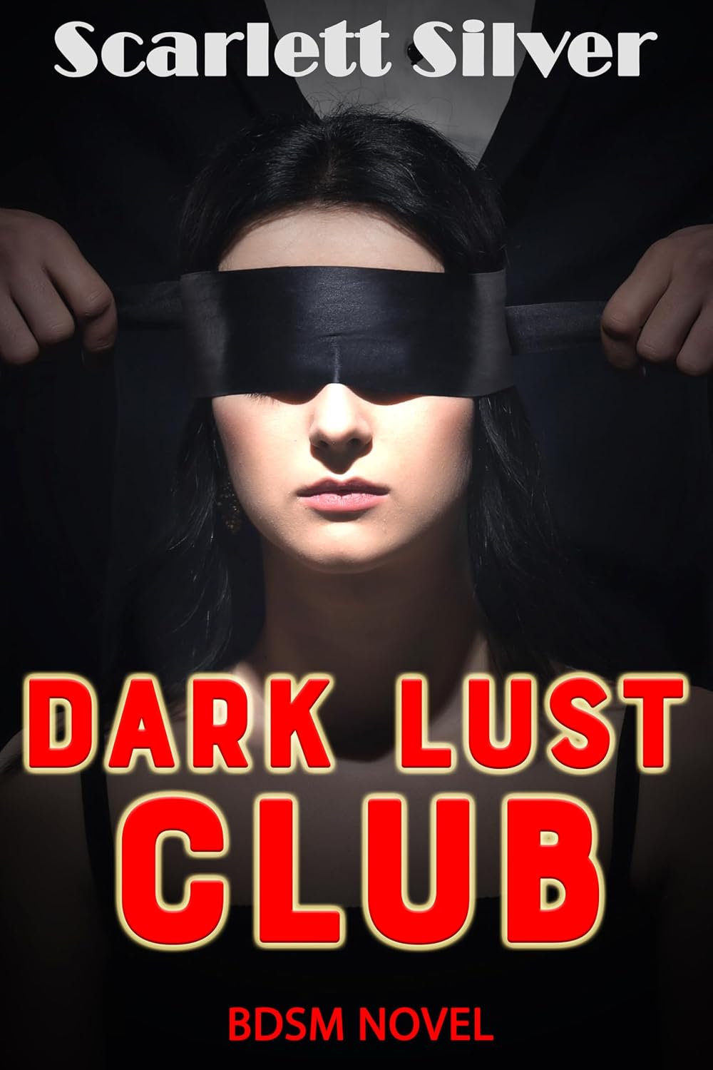 Dark Lust Club (BDSM Novel) Kindle edition by Silver, Scarlett