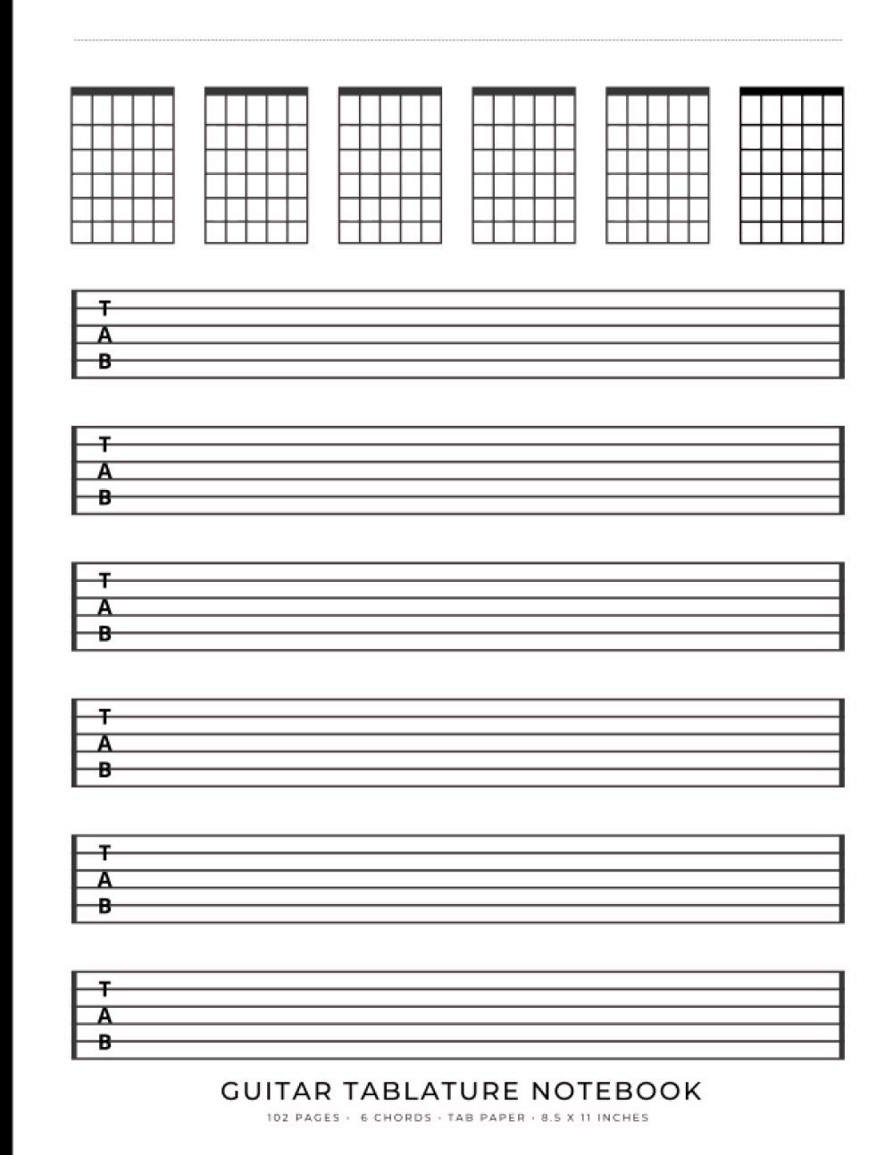 Guitar tablature notebook: Blank sheet music paper with blank chord diagrams and guitar tabs | 8.5" x 11"
