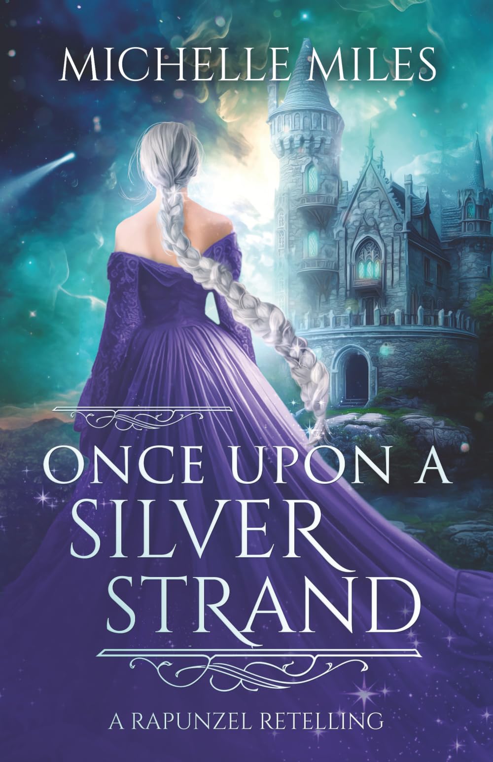 Once Upon a Silver Strand: A Rapunzel Retelling (Enchanted Realms)