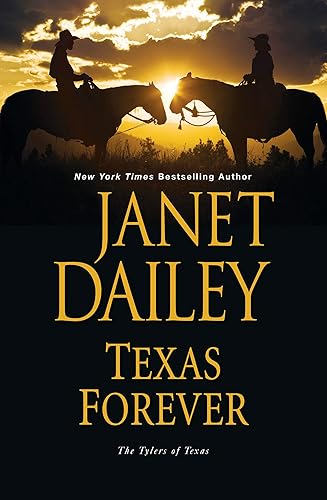 Texas Forever (The Tylers of Texas Book 6)