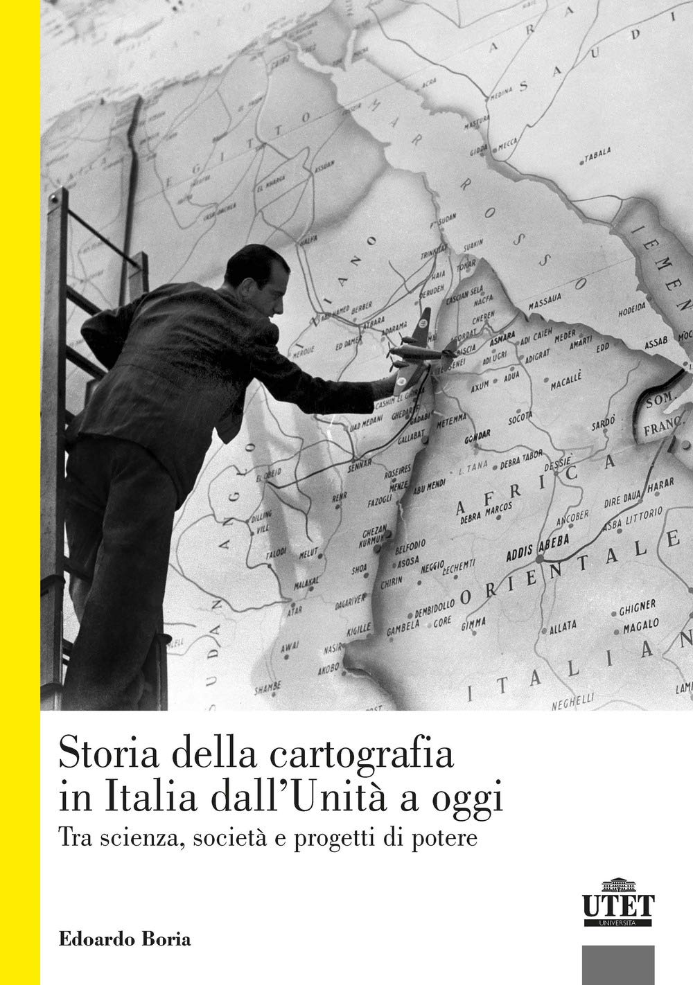 La Storia Della Cartografia In Italia Dall'unità A Oggi. Tra Scienza, Società E Progetti Di Potere - 4