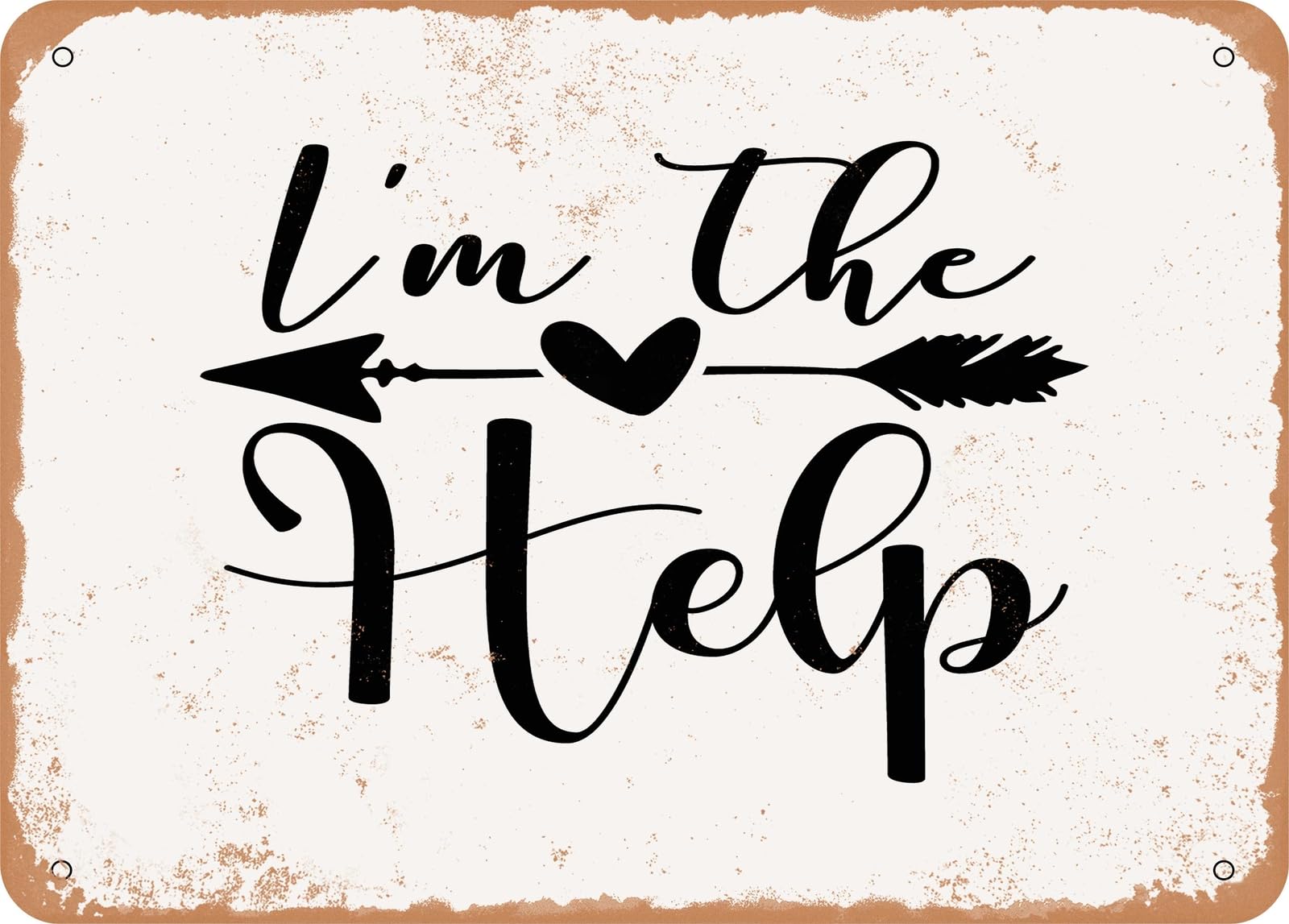 Miaomansenstore Metal Sign - I'm The Help - Vintage Look Sign Home Decor