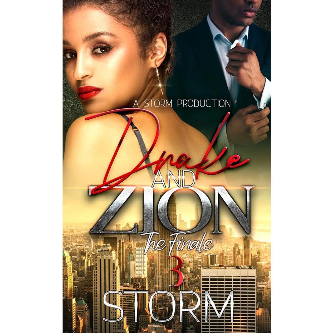 Drake and Zion 3: The Finale