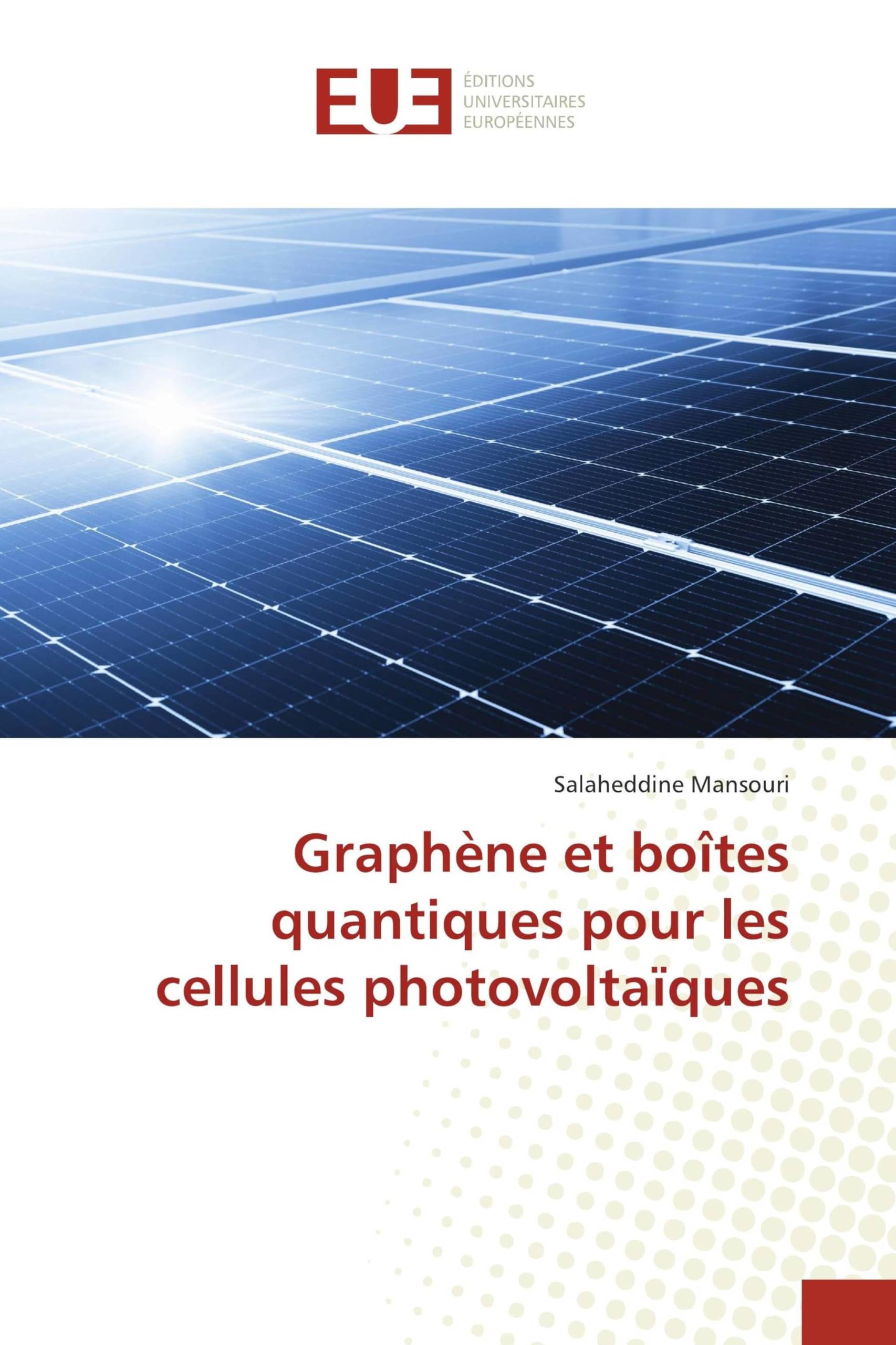 Graphène et boîtes quantiques pour les cellules photovoltaïques