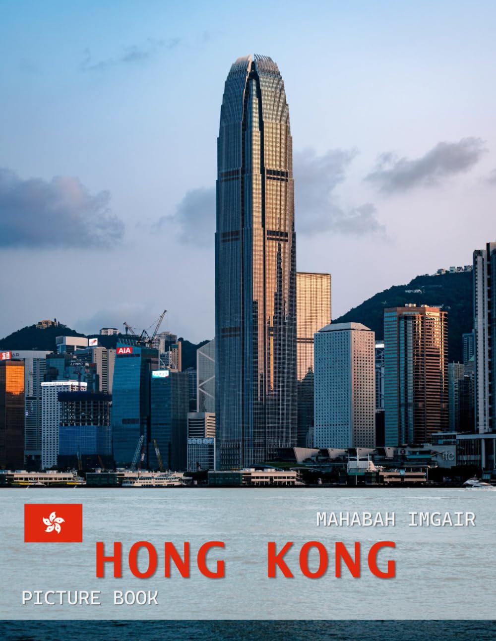 Hong Kong: A Timeless Visual Journey — A Coffee Table Photo Collection