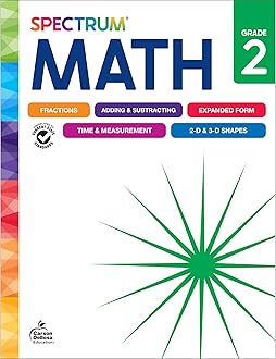 Spectrum 2nd Grade Math Workbook, Mathematics Activity Book for Kids Ages 7-8, Addition, Subtraction, Fractions, Telling Time, and More, Classroom or Homeschool Curriculum