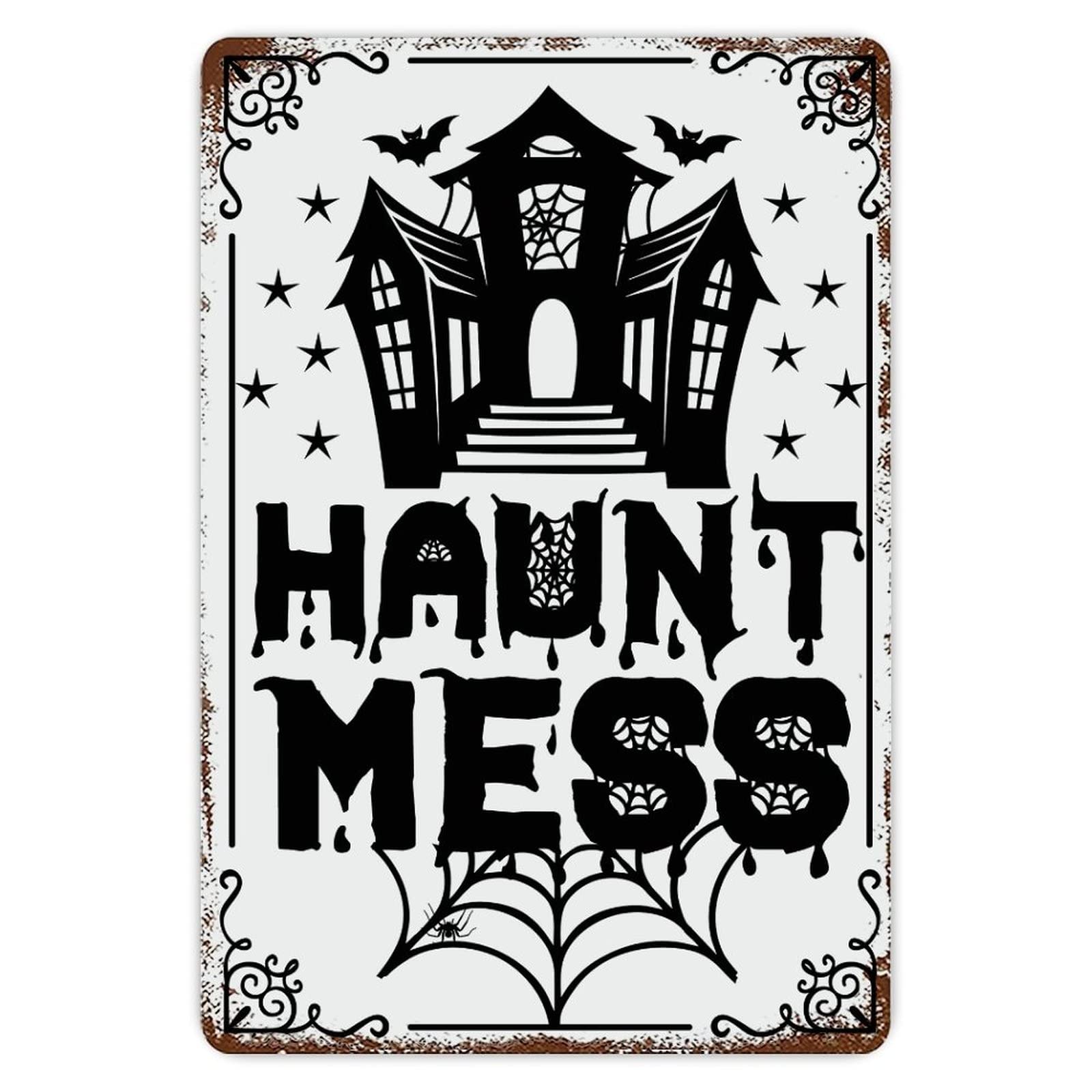 ENEDNATE Halloween Metal Sign,Haunt Mess Aluminum Tin Sign 8x12 Inch Waterproof Vintage Metal Sign for School Office Classroom Gate Garage Garden Home Wall Decoration Housewarming Gifts