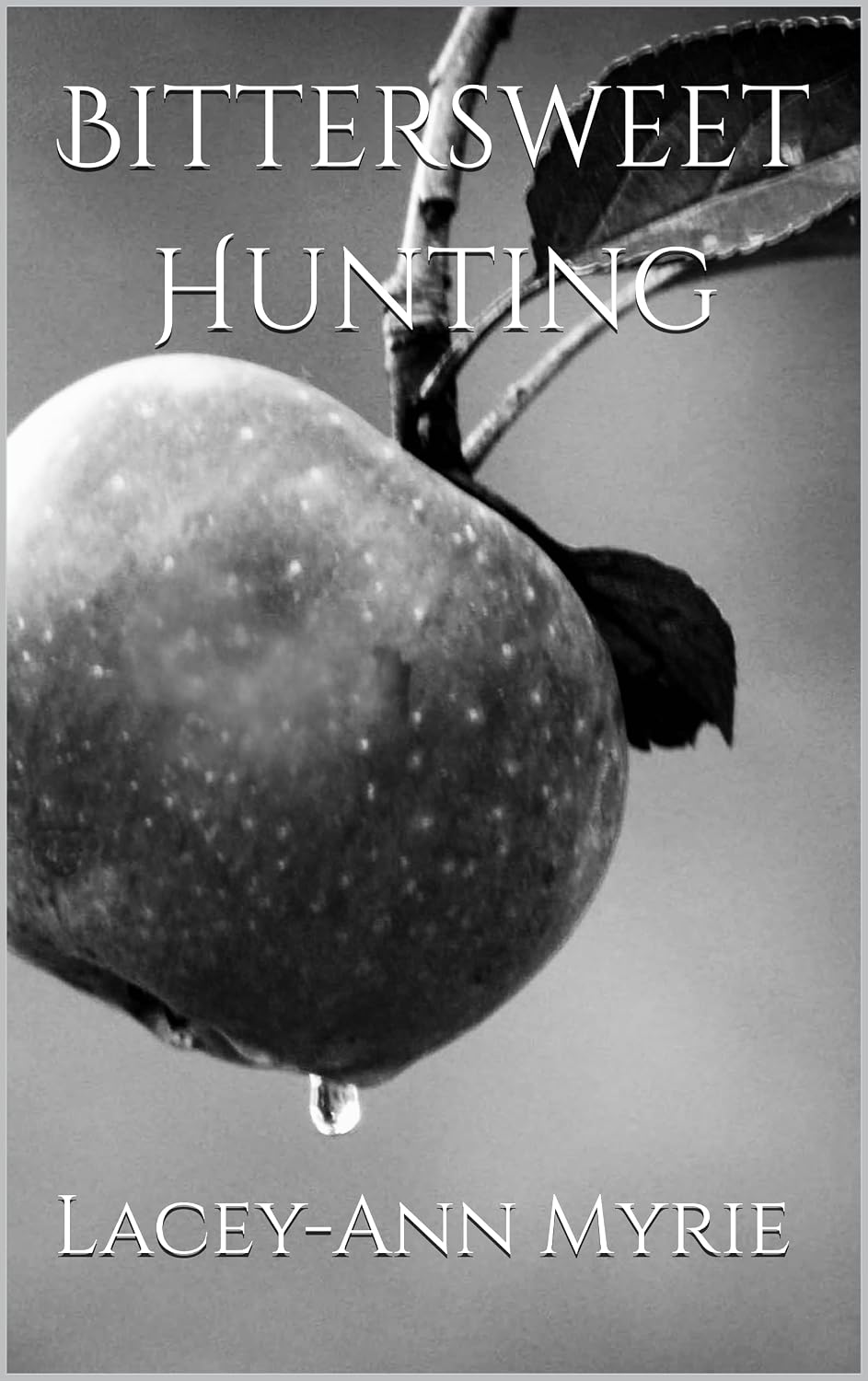 Bittersweet Hunting