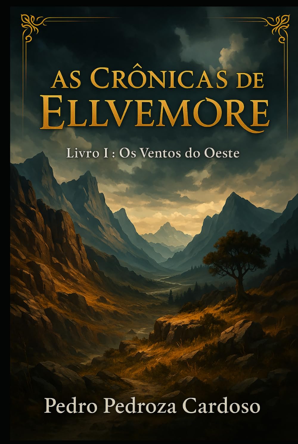 As Crônicas de Ellvemore: Livro I - Os Ventos do Oeste