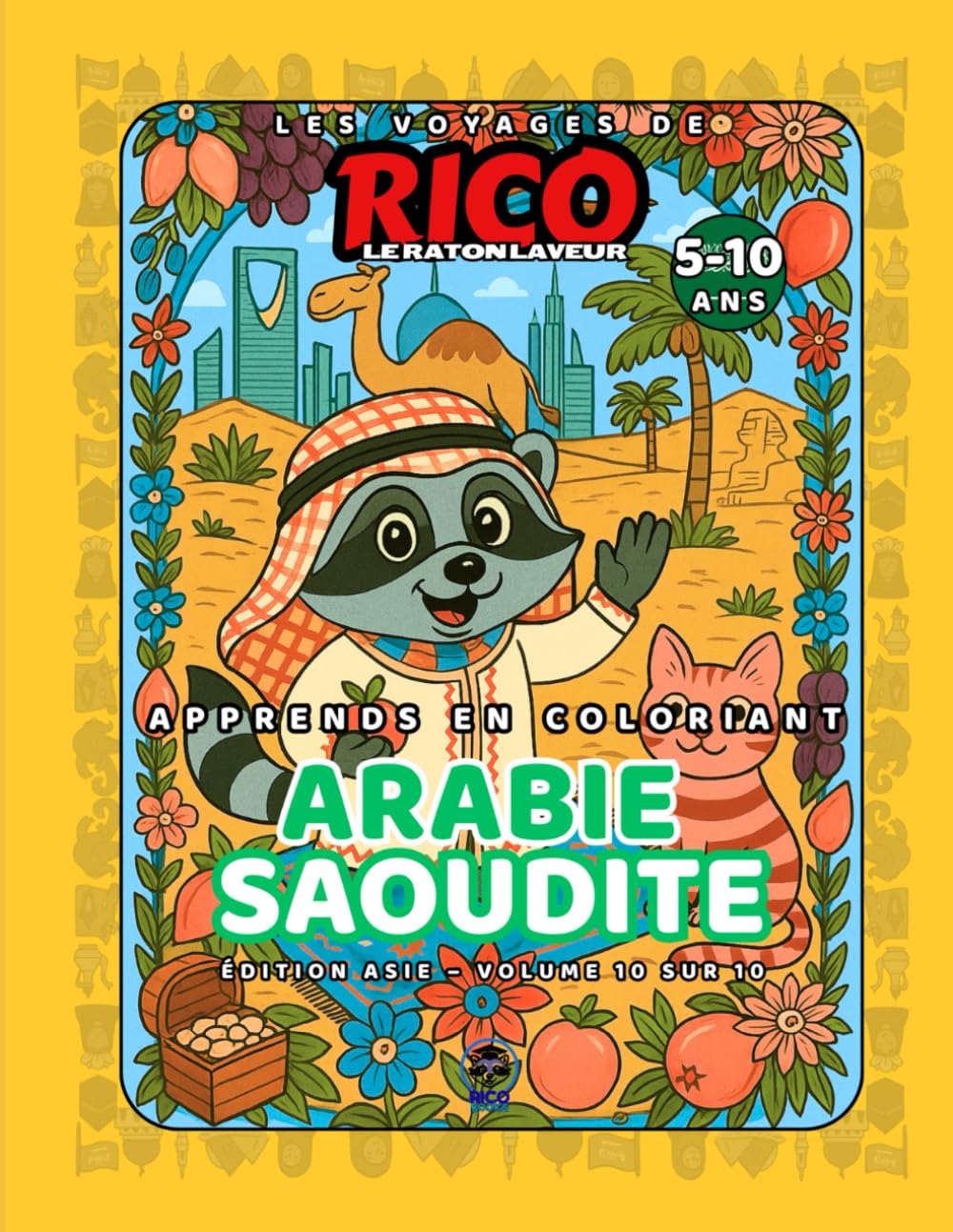Arabie Saoudite – Livre de coloriage éducatif pour enfants (5–10 ans) | Les Voyages de Rico le Raton Laveur – Volume 10