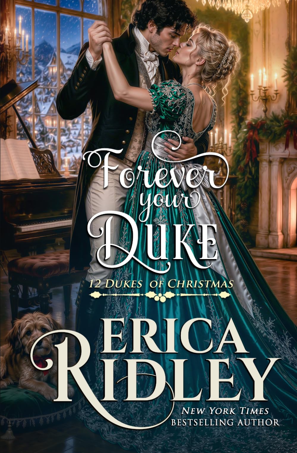 Forever Your Duke: 12 (12 Dukes of Christmas)