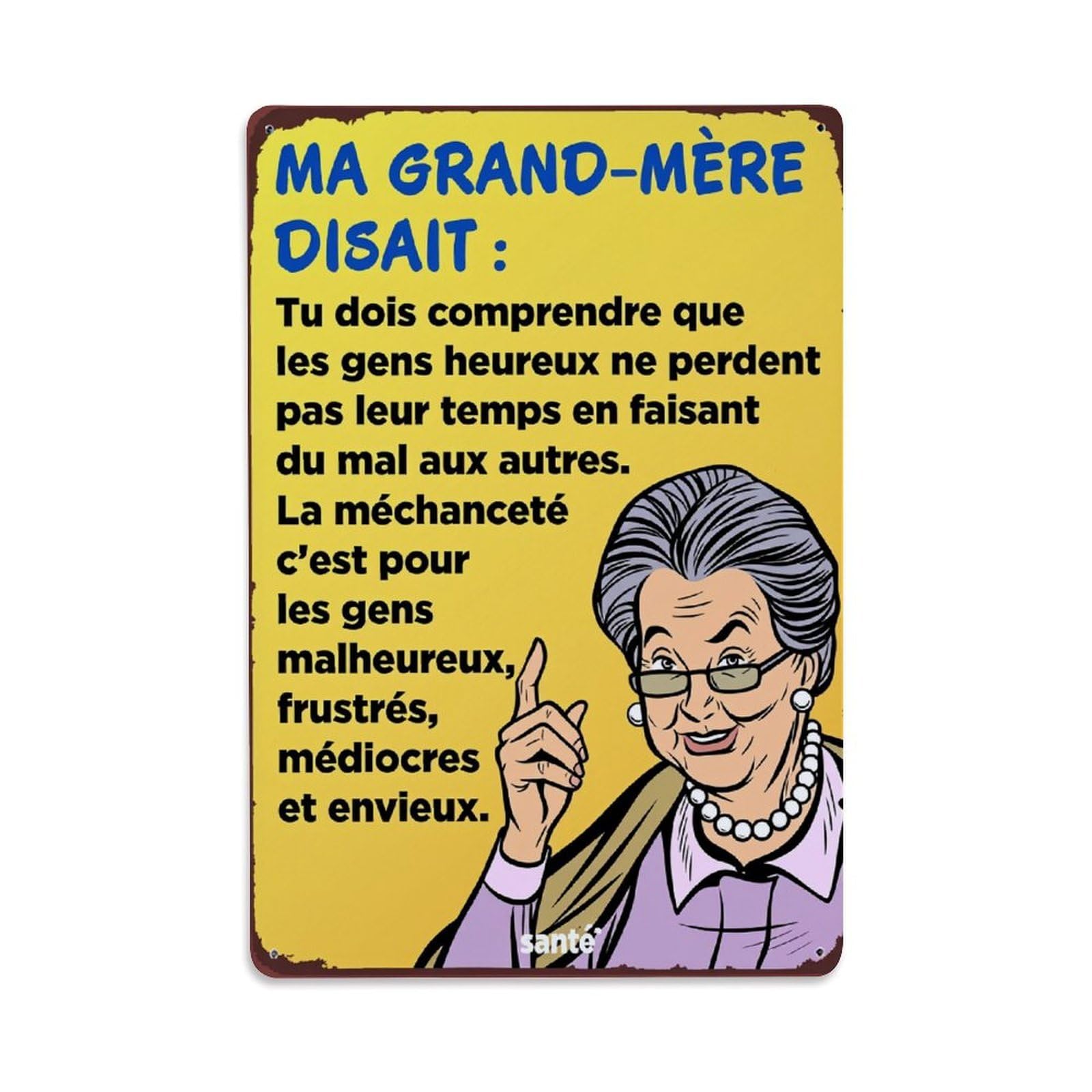 Grand Mere Saying Wisdom Advice Retro Metal Tin Sign, Vintage Decor Art Poster for Bar, Home, Man Cave, Kitchen, Laundry Room Gift 8x12Inch