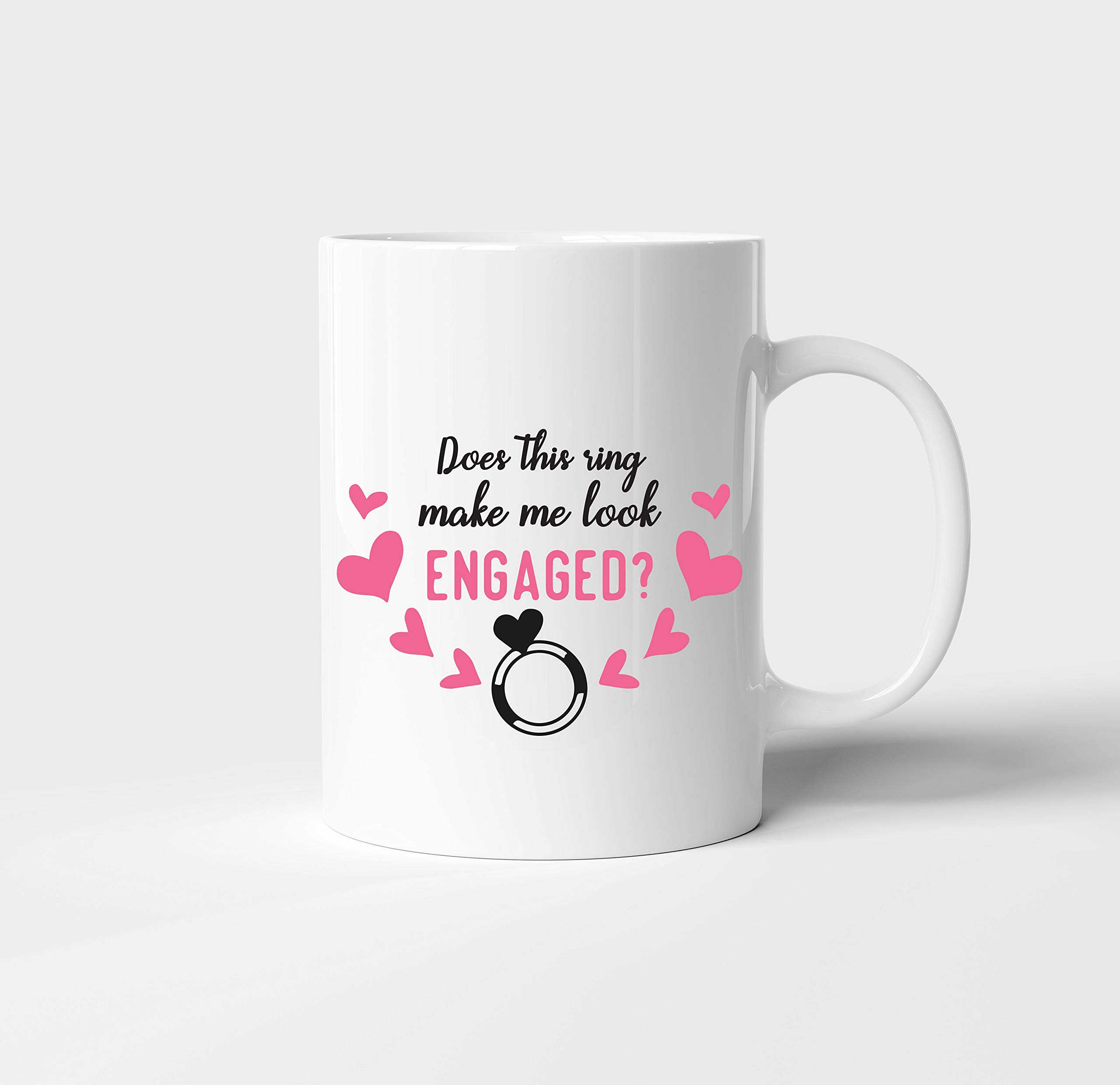 Bride To Be Coffee Mug Gift | Great Engagement Wedding Gift For Fiance Bridal Funny Mug | Novelty Gift For Men Women Engagement | Does This Ring Make Me Look Engaged Coffee Mug Gift For Her