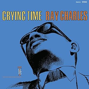 Crying Time (2024 Remaster)