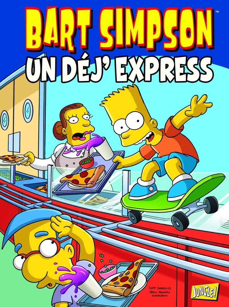 JUNGLE Bart Simpson - tome 7 Un dej'express (07)