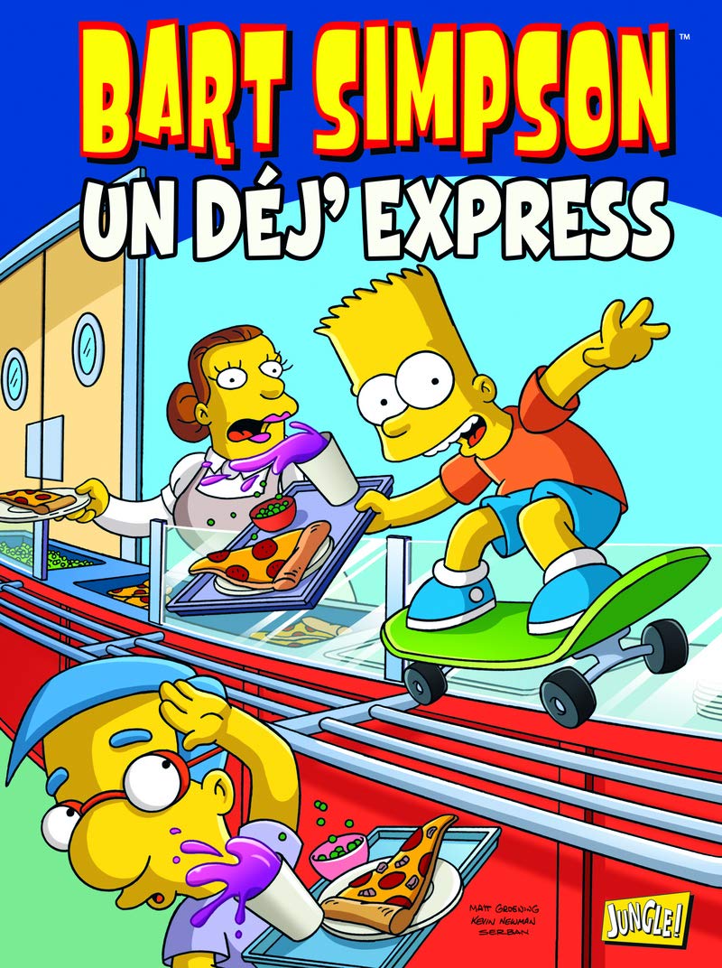 JUNGLE Bart Simpson - tome 7 Un dej'express (07)