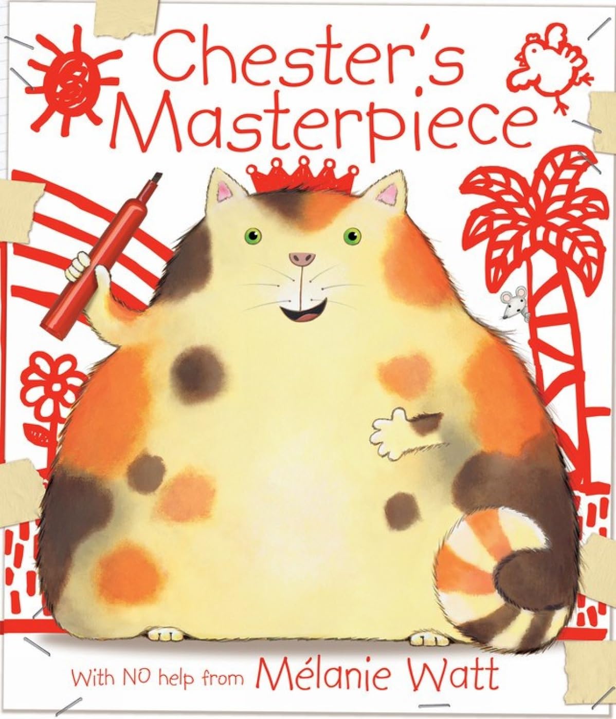 Chester's Masterpiece Watt, Melanie, Watt, Melanie 9781554533541