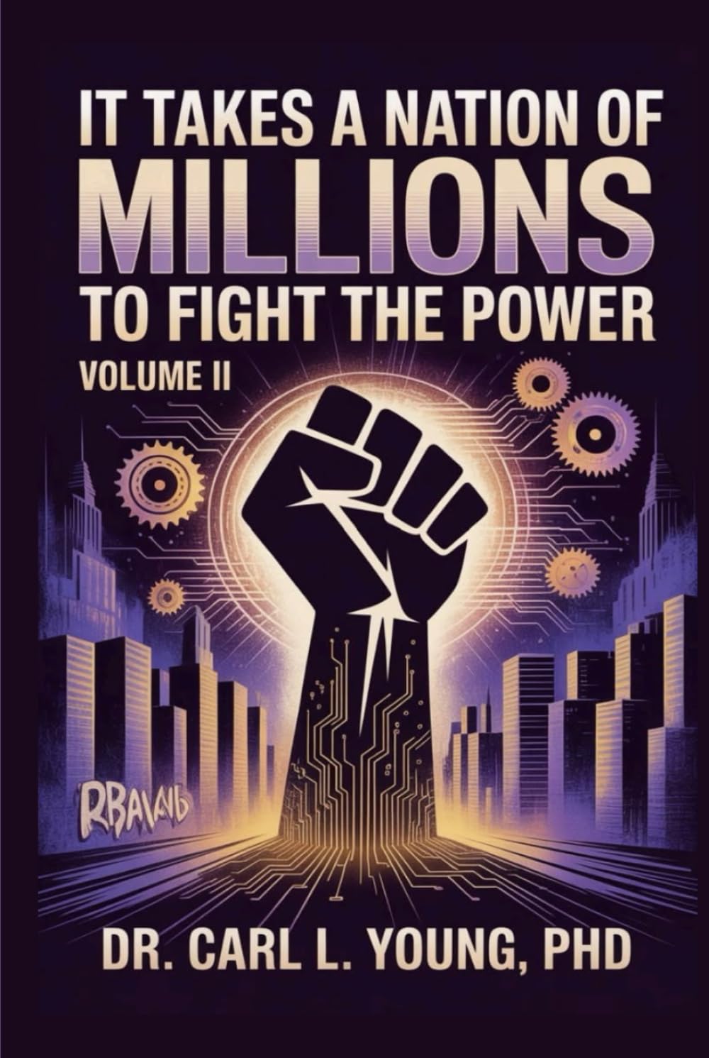 IT TAKES A NATION OF MILLIONS TO FIGHT THE POWER VOLUME II