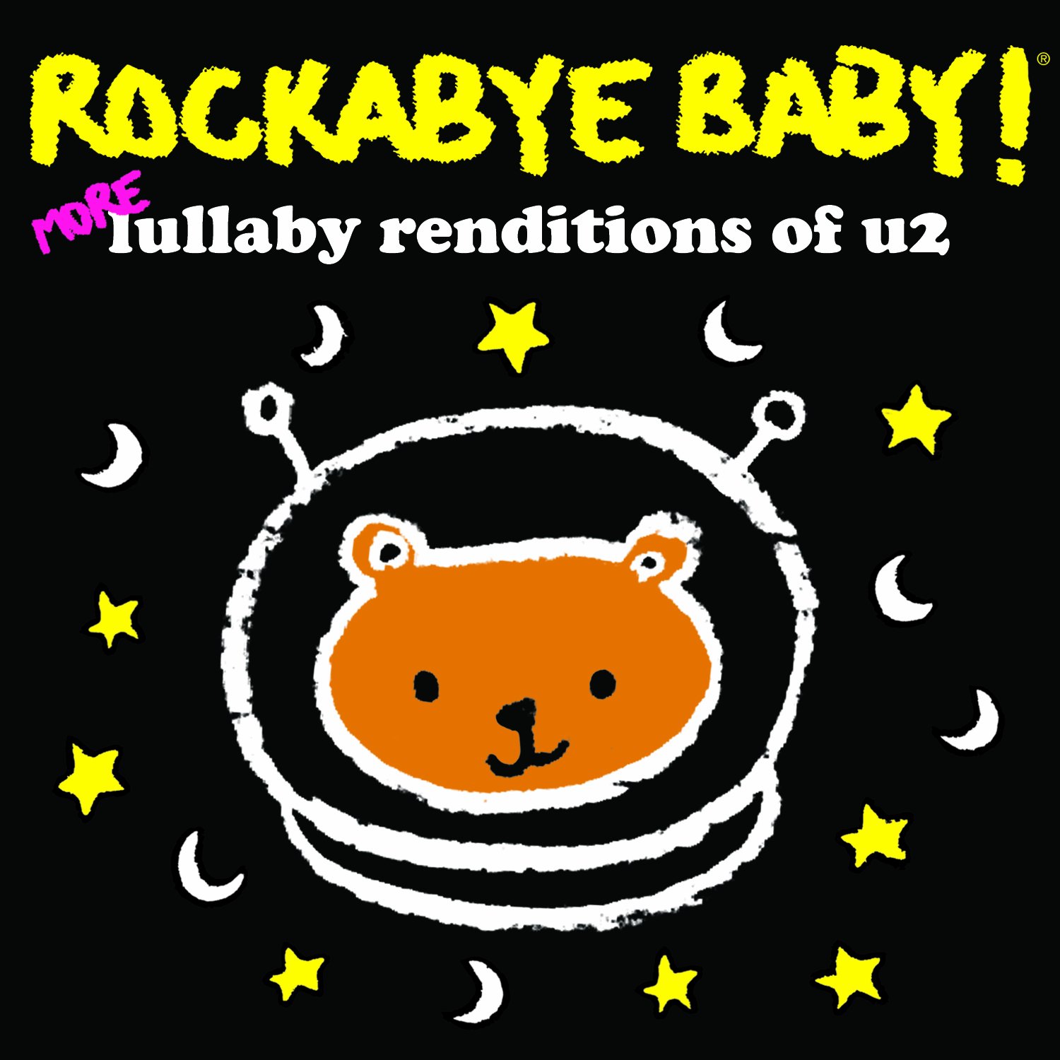 Rockabye Baby! More Lullaby Renditions of U2 [Audio CD] Rockabye Baby!