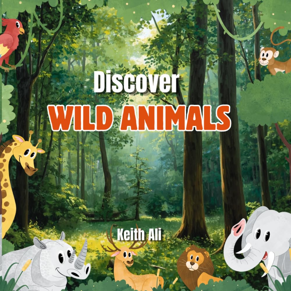 Discover Wild Animals: With an interesting trivia